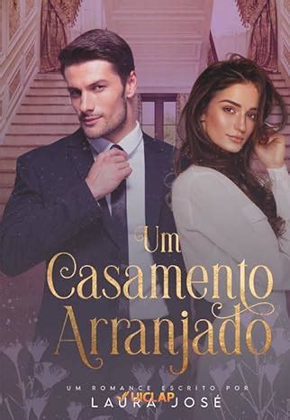Um Casamento Arranjado em PDF ou Grátis no Kindle.